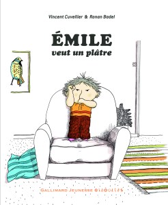 Émile veut un plâtre